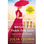 Brighter Than The Sun | Julia Quinn