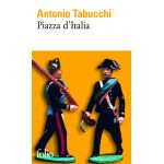Piazza d'Italia | Antonio Tabucchi