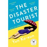 The Disaster Tourist | Yun Ko-Eun