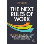 The Next Rules of Work | Gary A. Bolles