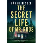 The Secret Life of Mr. Roos | Hakan Nesser