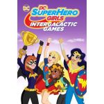 DC Super Hero Girls - Jocurile intergalactive / Intergalactic Games | Cecilia Aranovich