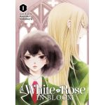 A White Rose in Bloom Vol. 1 | Asumiko Nakamura