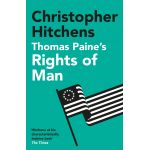 Thomas Paine's Rights of Man | Christopher Hitchens