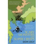Scary Monsters and Super Creeps | Dom Joly
