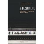 A Decent Life | Todd May