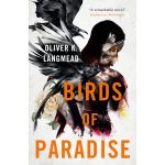 Birds of Paradise | Oliver K Langmead