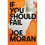 If You Should Fail | Joe Moran