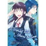 Tropical Fish Yearns for Snow - Volume 5 | Makoto Hagino