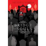 Bridge of Souls | Victoria Schwab