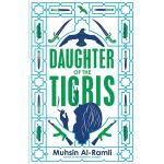 Daughter of the Tigris | Muhsin Al-Ramli