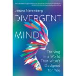 Divergent Mind | Jenara Nerenberg