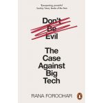 Don't Be Evil | Rana Foroohar
