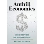 Anthill Economics | Nathanial Gronewold