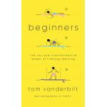 Beginners | Tom Vanderbilt