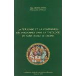 La Personne et la Communion de Personnes dans la théologie de Saint Basile le Grand | Pr. Irineu Popa