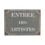 Semn din metal 21x15 cm Entrée des Artistes – Antic Line