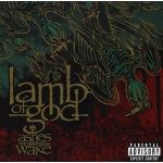 Ashes Of The Wake | Lamb of God