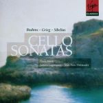 Brahms / Grieg / Sibelius: Cello Sonatas | Jean Sibelius, Johannes Brahms, Edvard Grieg, Truls Mork