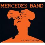 Cu ochii inchisi | Mercedes Band