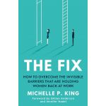 The Fix | Michelle P. King