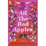 All the Bad Apples | Moira Fowley-Doyle