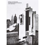 Building a New New World | Jean-Louis Cohen