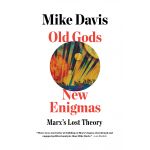 Old Gods, New Enigmas | Mike Davis