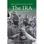 A Short History of the IRA | Brendan O'Brien