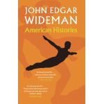 American Histories | John Edgar Wideman