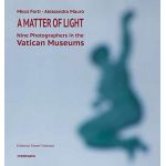 Matter of Light | Micol Forti, Alessandra Mauro