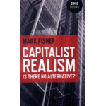Capitalist Realism | Mark Fisher