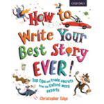 How to Write Your Best Story Ever! | Christopher Edge