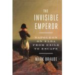 The Invisible Emperor | Mark Braude