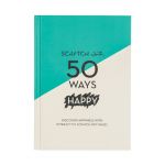 Scratch Off: 50 Ways Happy | Quadrille Publishing Ltd