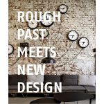 Rough Past meets New Design | Chris van Uffelen