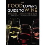 The Food Lover's Guide to Wine | Karen Page, Andrew Dornenburg