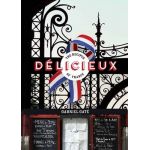 Delicieux - The Recipes of France | Gabriel Gate