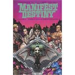 Manifest Destiny Vol. 3 - Chiroptera & Carniformaves | Chris Dingess