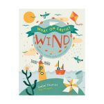 What on Earth? Wind | Isabel Thomas