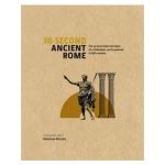 30-Second Ancient Rome | Matthew Nicholls, Luke Houghton