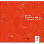 Roscata-ca-Arama si cei sapte soricari | Nina Cassian