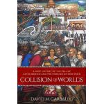 Collision of Worlds | David M. Carballo
