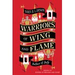 Warriors of Wing and Flame | Sara B. Larson