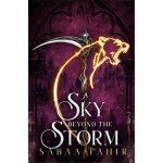 A Sky Beyond the Storm | Sabaa Tahir