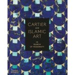 Cartier and Islamic Art | Pierre-Alexis Dumas, Cyrille Vigneron, Pascale Lepeu , Violette Petit, Judith Henon-Reynaud