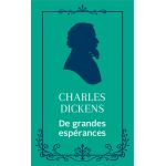 De grandes esperances | Charles Dickens