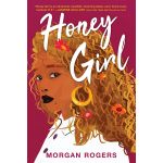 Honey Girl | Morgan Rogers