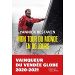Mon tour du monde en 80 jours | Yannick Bestaven, Eric Loizeau
