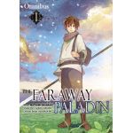The Faraway Paladin Omibus - Volume 1 | Mutsumi Okubashi, Kanata Yanagino